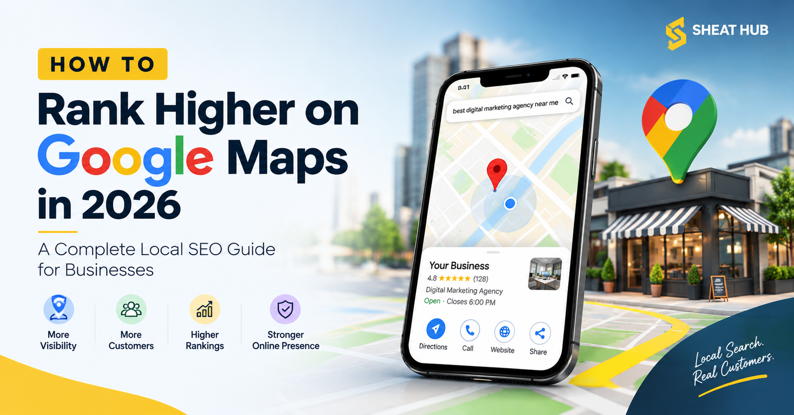 How to Rank Higher on Google Maps in 2026: A Complete Local SEO Guide for Businesses